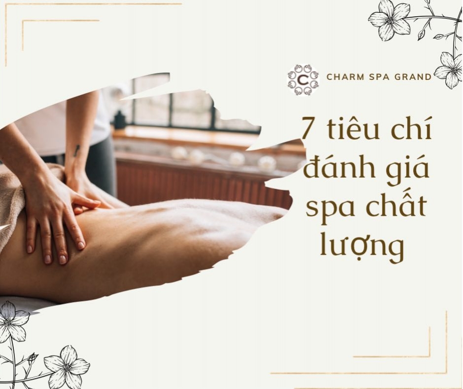 7 tiêu chí đánh giá spa chất lượng