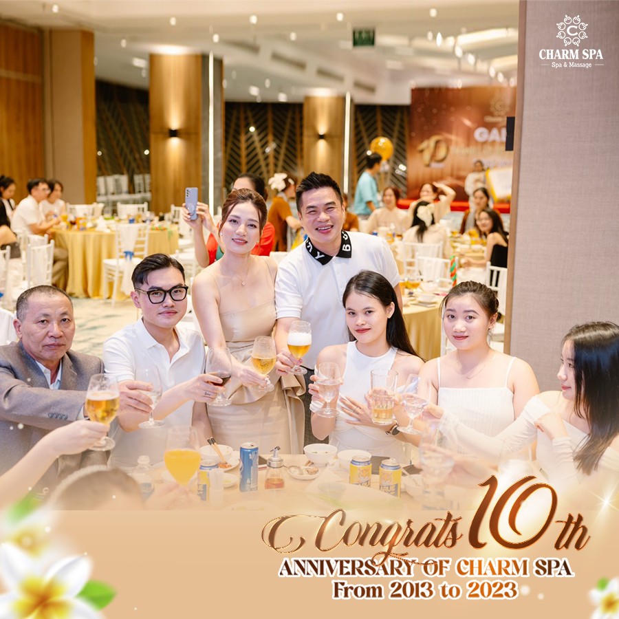 tiệc kỷ niệm 10 năm thành lập hệ thống Charm spa